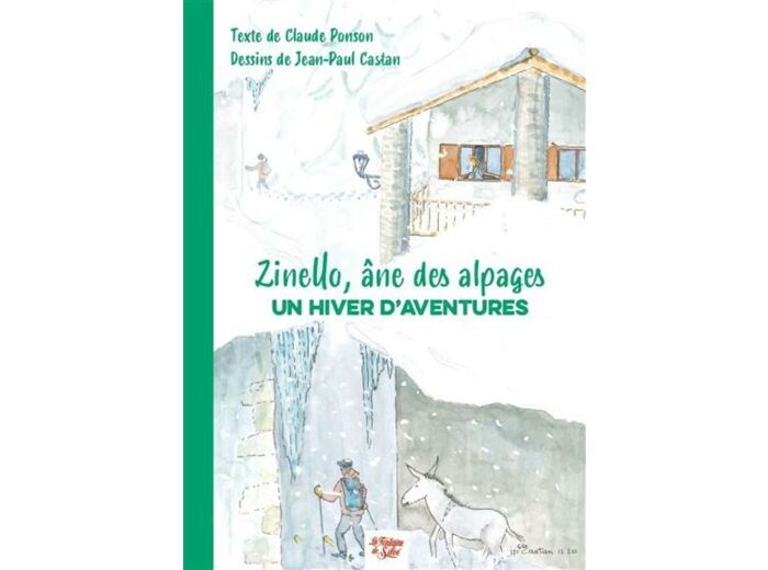 Zinello, l'âne des alpages - Un hiver d'aventures