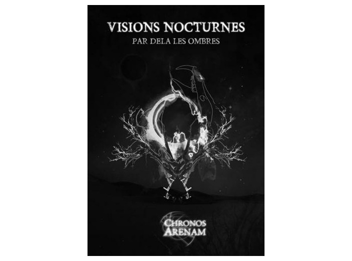 Visions nocturnes - Par delà les ombres