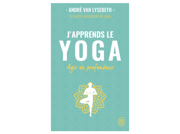 J'apprends le yoga