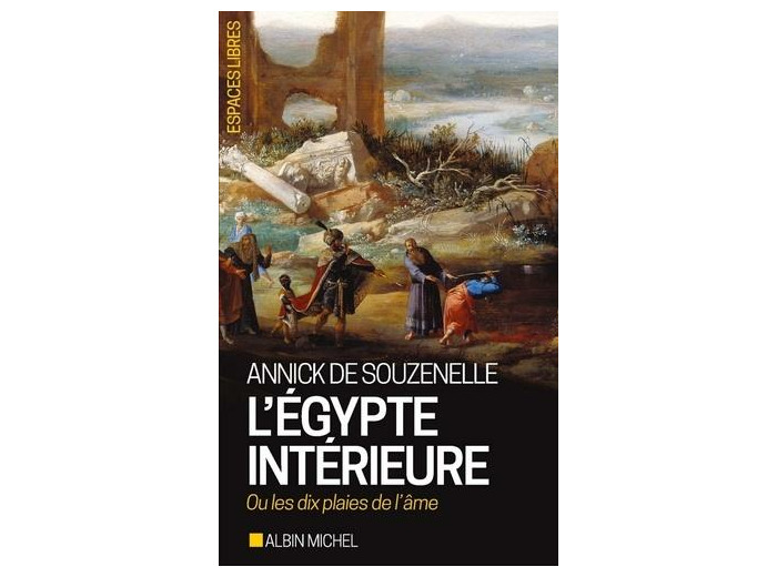 L'Egypte intérieure ou les dix plaies de l'âme - Poche