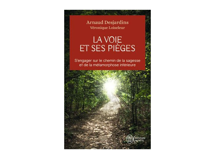 La voie et ses pièges