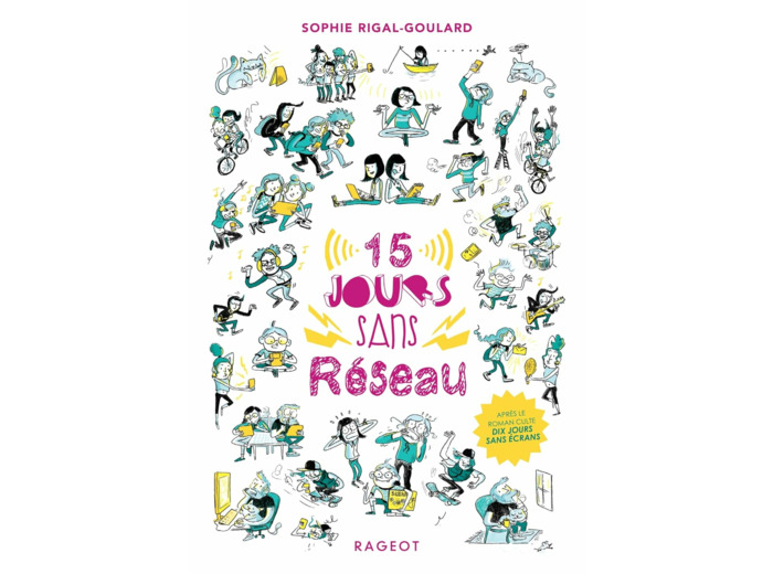 LES DEFIS - QUINZE JOURS SANS RESEAU - 15 JOURS SANS RESEAU