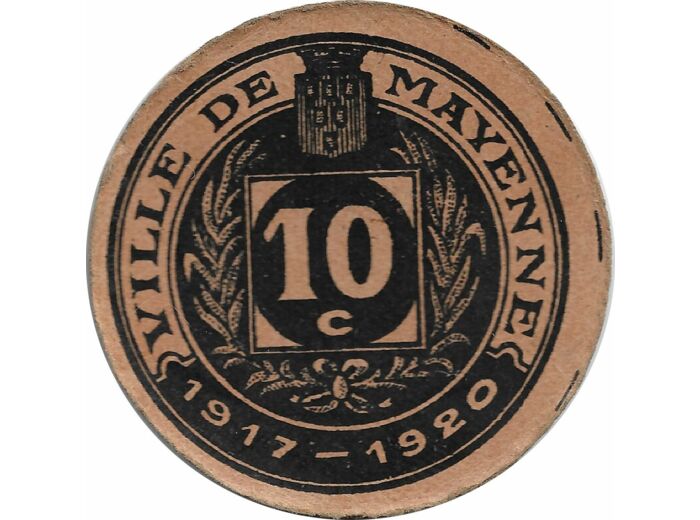 53 MAYENNE - VILLE DE MAYENNE 10 CENTIMES 1917-1920 MONNAIE EN CARTON SUP n2