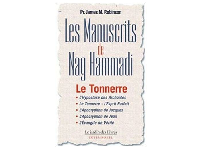 Les Manuscrits de Nag Hammadi - Tome 2, "Le tonnerre" -