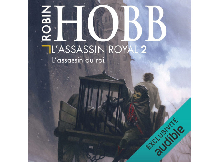 L'ASSASSIN ROYAL - VOL02 - L'ASSASSIN DU ROI