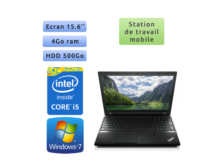 Lenovo ThinkPad L540 - Windows 7 - i5 4Go 500Go - 15.6 - Ordinateur Portable Workstation PC