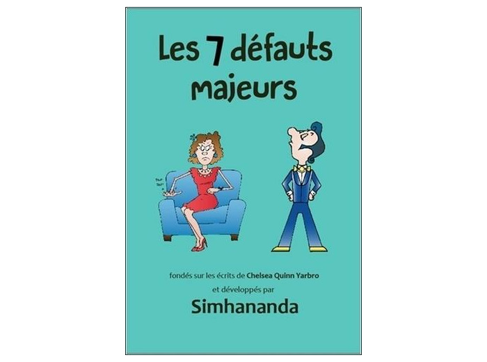 Les 7 défauts majeurs -