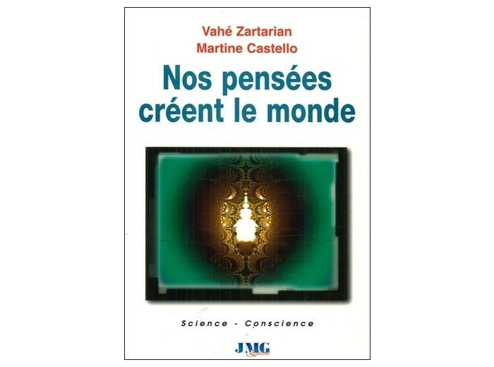 Nos pensées créent le monde