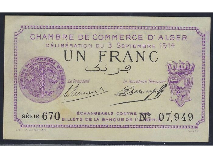 ALGERIE 1 FRANC CHAMBRE DE COMMERCE D'ALGER 1914 SERIE 670 SUP