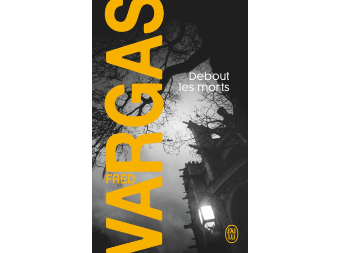 DEBOUT LES MORTS