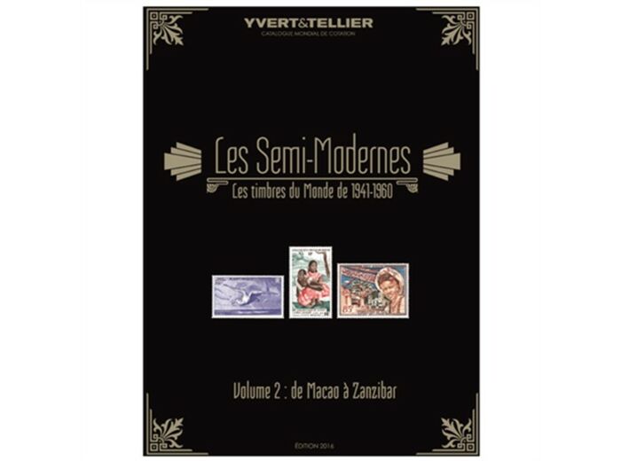 Yvert et Tellier SEMI-MODERNES DU MONDE 1941-1960 (Edition 2015) Volume 2