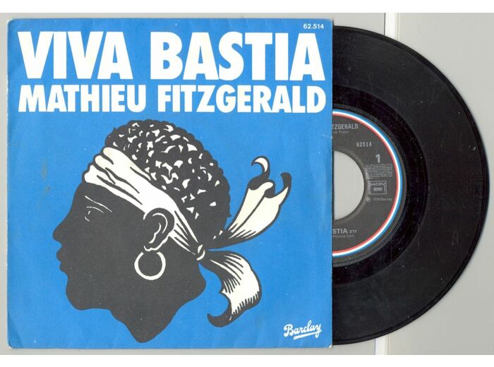 45 Tours MATHIEU FITZGERALD "VIVA BASTIA"
