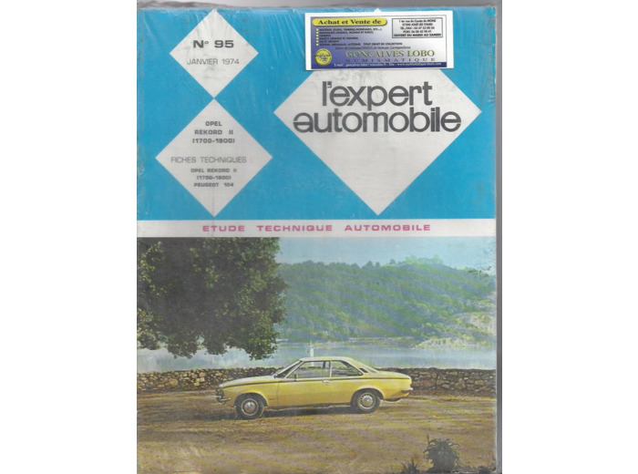 EXPERT AUTOMOBILE OPEL REKORD II 1700 1900 N°95 JANVIER 1974 NON OUVERT