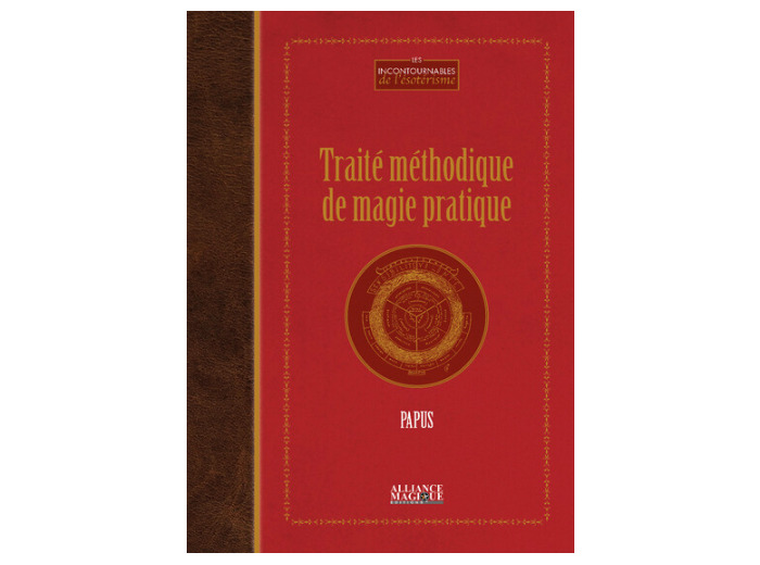 Traité méthodique de magie pratique