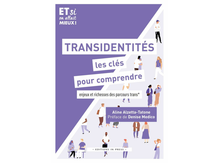 TRANSIDENTITE, LES CLES POUR COMPRENDRE - ENJEUX ET RICHESSE DES PARCOURS TRANS*