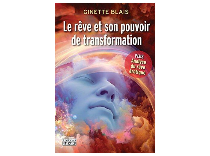 Le rêve et son pouvoir de transformation