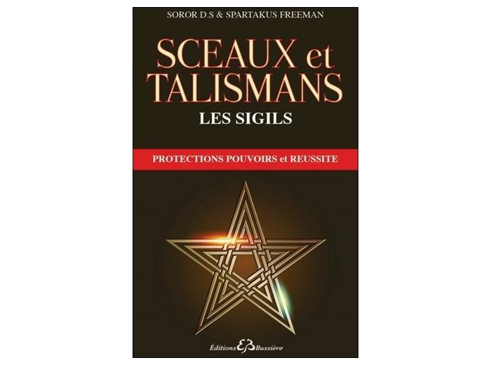 SCEAUX ET TALISMANS - LES SIGILS