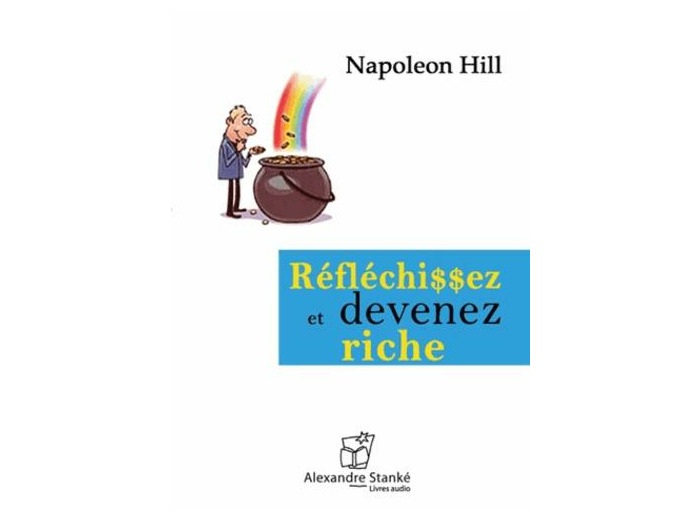 Réfléchissez et devenez riche