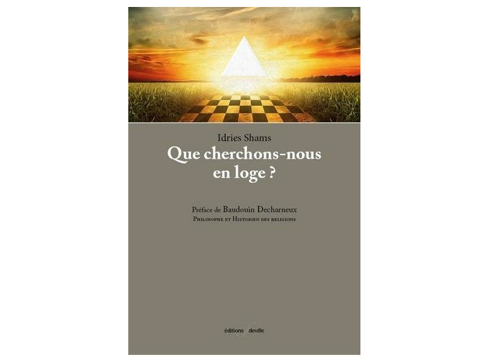 Que cherchons-nous en loge?