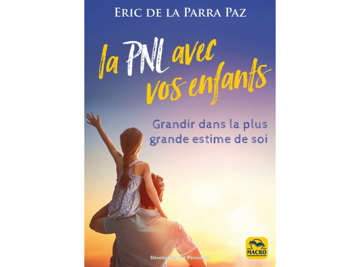 La PNL avec vos enfants