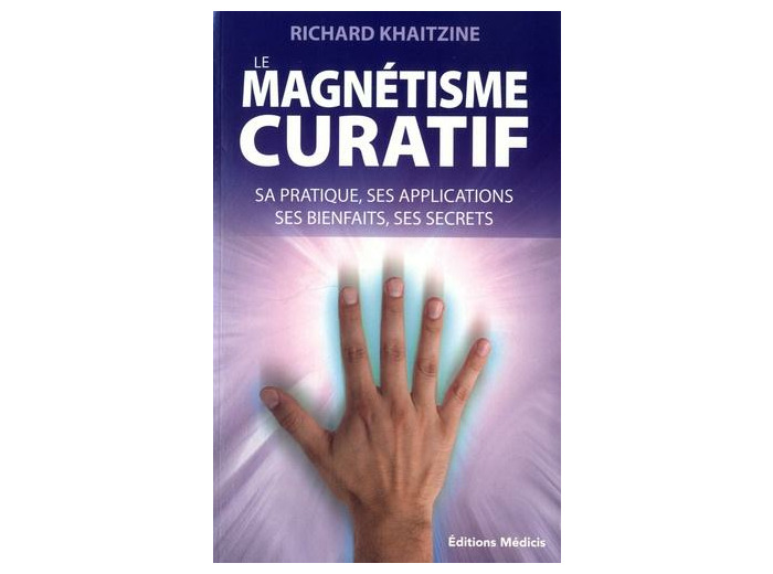 Le Magnétisme curatif