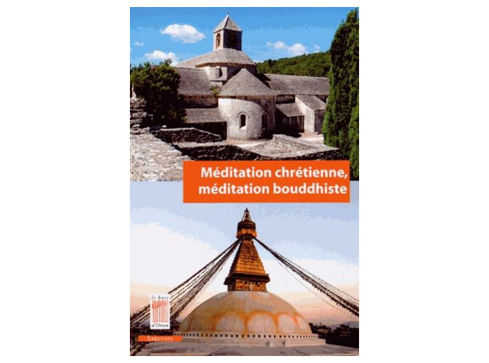 Méditation chrétienne, méditation bouddhiste