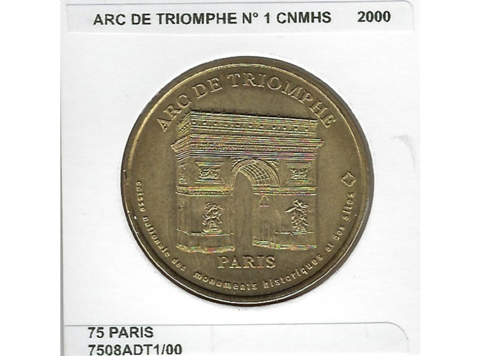 75 PARIS ARC DE TRIOMPHE Numero 1 CNMHS 2000 SUP