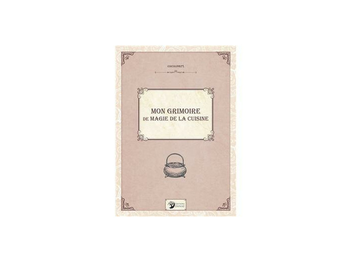 Mon grimoire de magie de la cuisine