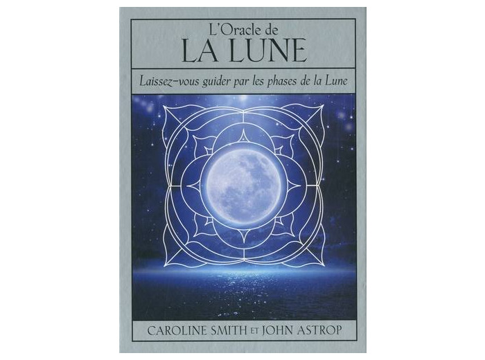 L'oracle de la Lune - Laissez-vous guider par les phases de la Lune. Avec 1 livret et 72 cartes
