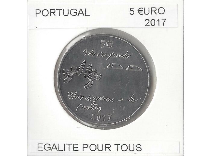 PORTUGAL 2017 5 EURO EGALITE POUR TOUS SUP