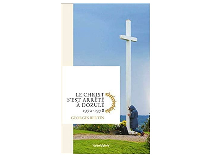 LE CHRIST S EST ARRÊTÉ A DOZULÉ