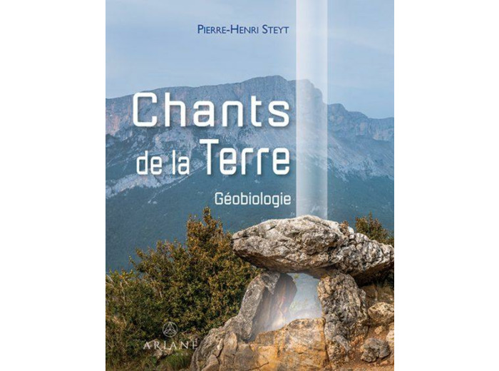 Chants de la Terre - Géobiologie