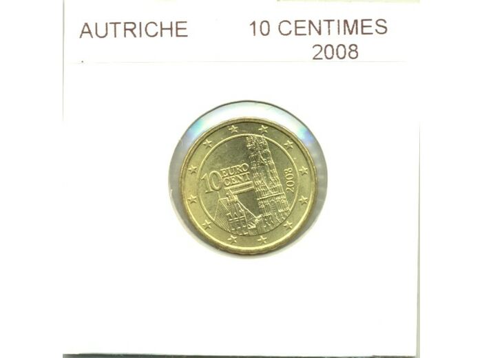 Autriche 2008 10 CENTIMES SUP