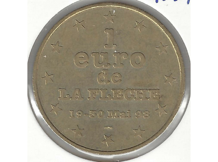 72 LA SARTHE LA FLECHE 1 EURO du 19 au 30/05/1998 (euro, ecu temporaire) TTB+