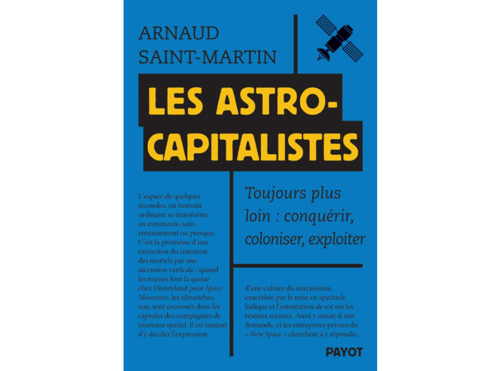 LES ASTROCAPITALISTES - CONQUERIR, COLONISER, EXPLOITER