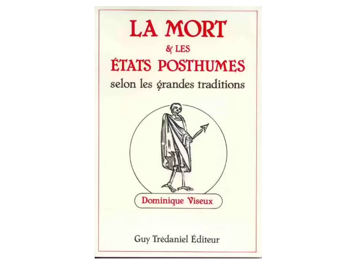 La mort et les états posthumes selon les grandes traditions