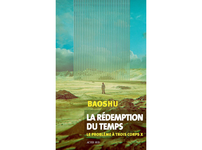 LA REDEMPTION DU TEMPS - LE PROBLEME A TROIS CORPS X