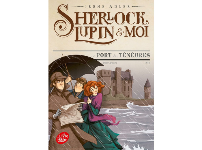 SHERLOCK, LUPIN ET MOI - TOME 11 - LE PORT DES TENEBRES