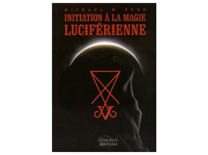 Initiation à la Magie Luciférienne