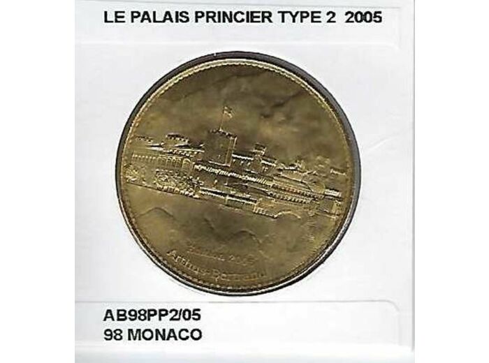 98 MONACO LE PALAIS PRINCIER TYPE 2 2005 ARTHUS BERTRAND SUP-