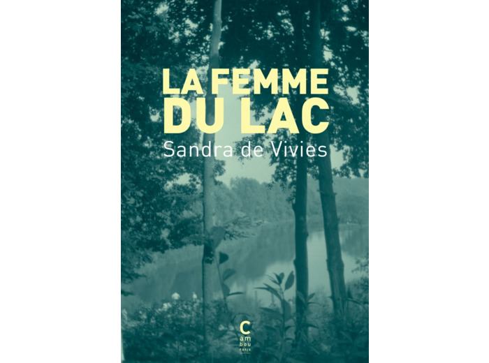 LA FEMME DU LAC