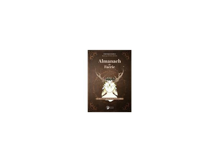 Almanach de Faerie - Secrets et croyances populaires