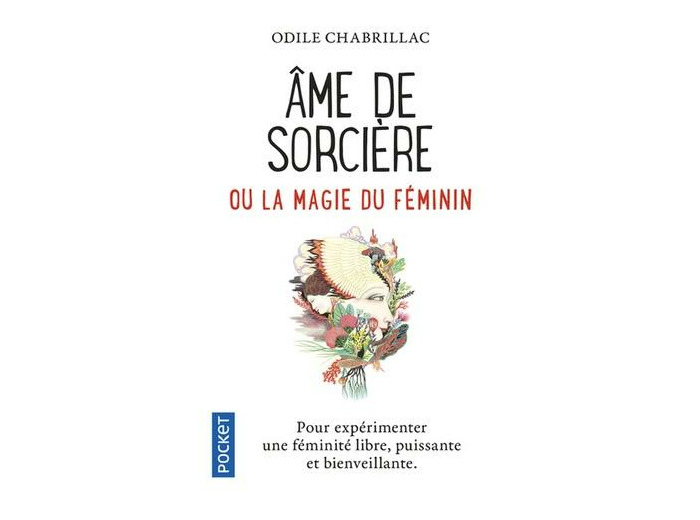 Ame de sorcière ou la magie au féminin