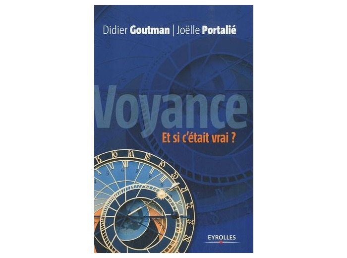 Voyance, et si c'était vrai ?