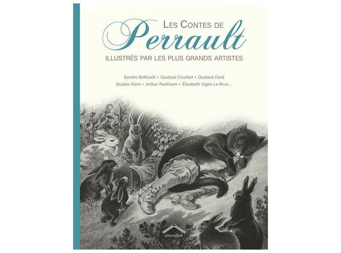 Les Contes de Perrault illustrés par les plus grands artistes