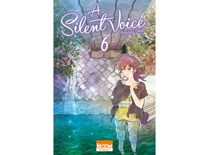 A SILENT VOICE T06 - VOL06
