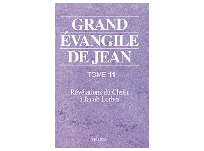 Grand Evangile de Jean tome 11