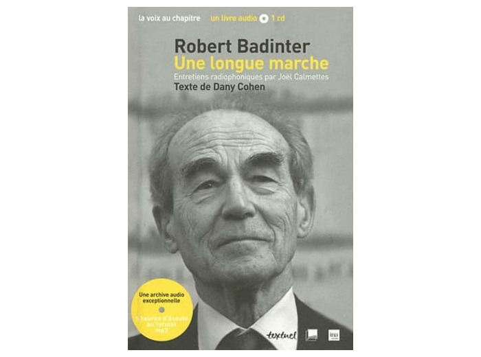 ROBERT BADINTER - UNE LONGUE MARCHE