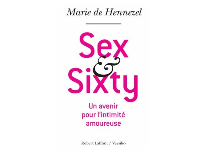 Sex and Sixty - Un avenir pour l'intimité amoureuse