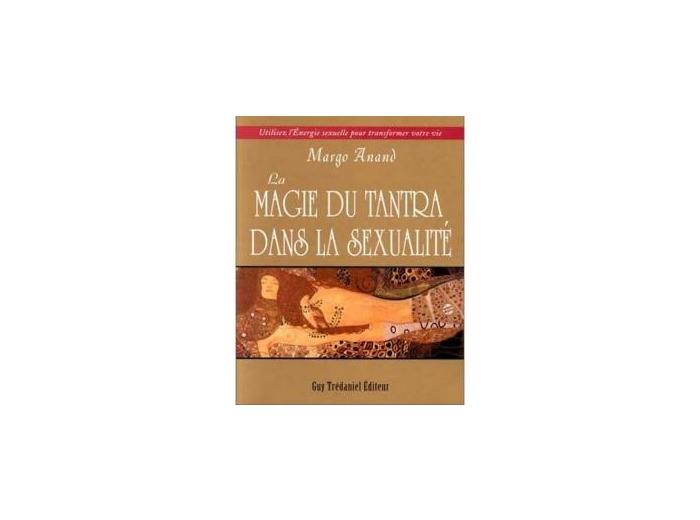La magie du Tantra dans la sexualité